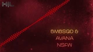 Bmbsqd & Avana - Nsfw Hq Rip