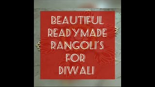 BEAUTIFUL READY-MADE RANGOLIS FOR DIWALI