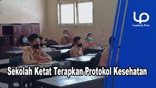 Sekolah Ketat Terapkan Protokol Kesehatan
