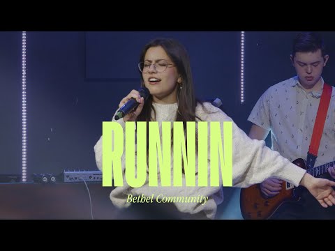 Runnin | Elevation worship | Bethel Community cover
