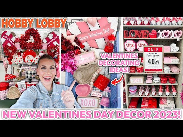 BRAND NEW* HOBBY LOBBY VALENTINES DAY DECOR 2023 💕  Valentines Day  Decorating Ideas + Shop With Me 