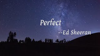 Video thumbnail of "Ed Sheeran - Perfect (Lyrics 中英字幕 | 中文歌詞)"