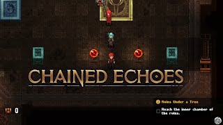 Chained Echoes - 52 - Empyrean Ruins. Quest: Ruins Under a Tree (+ puzzles) Part 1 - Gameplay