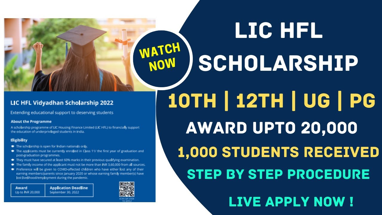 LIC HFL Scholarship LIC HFL Vidyadhan Scholarship 2022 How To Apply