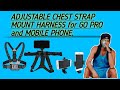 ADJUSTABLE BODY CHEST STRAP WITH PHONE HOLDER