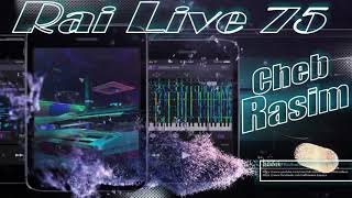 Rai Live 75 - Cheb Rasim