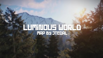 Luminous World (Custom map by jtedal)