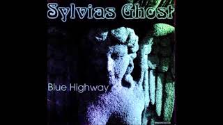 Sylvia's Ghost - My Two Friends