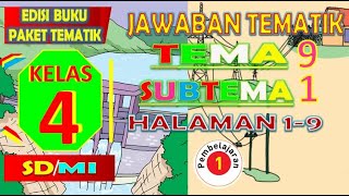 KUNCI JAWABAN TEMATIK, KELAS 4 TEMA 9 SUBTEMA 1 PEMBELAJARAN 1 HALAMAN 1-9