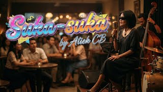 Suka-suka (Atiek CB - 1988) | Shuffle Jazz Funk Cover