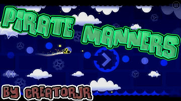 "Geometry Dash" Pirate Manners (CreatorJR) (Harder)