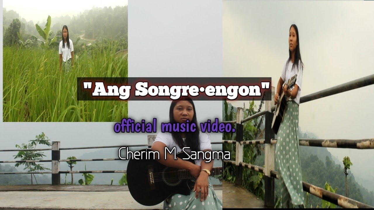 Ang Songreengon Cherim M Sangma official music VideoNew Garo Gospel