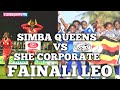 SIMBA QUEENS VS SHE CORPORATE FAINALI LEO SIMBA QUEENS VS SHE CORPORATE FAINALI LEO