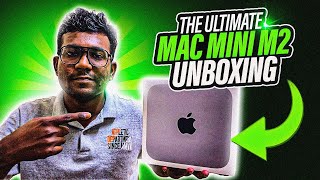 The Ultimate Mac Mini M2 2023 Unboxing | தமிழ்