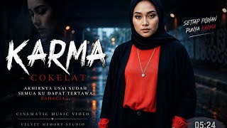 Karma – Cokelat | Cinematic Alternative Rock 