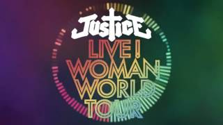 Justice - Unofficial Woman Live - 03 - Canon x Love S.O.S [HQ]