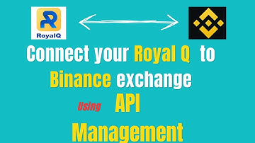 How to do API bidding for Royal Q and binance
