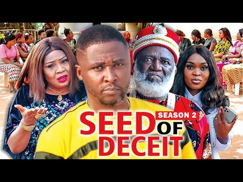 SEED OF DECEIT (SEASON 2) {NEW TRENDING MOVIE} - 2021 LATEST NIGERIAN NOLLYWOOD MOVIES
