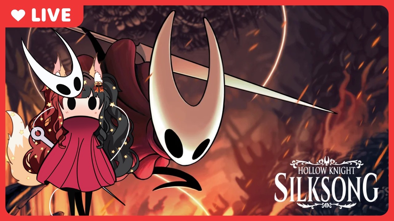 🔴 (ㅅ´ ˘ `) Hollow Knight : Silk Song PT 7