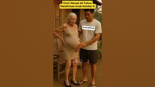Viral Nenek 60 Tahun Melahirkan Anak Kembar 5 Dengan Suami Yang Masih Muda #shorts #beritaterkini