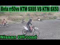 Cross fahren Beta rr50vs KTM SX65 VS KTM SX50