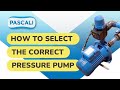 How to Select the Best Pressure Pump for my Requirements | Pascali Pumps