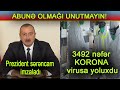 İlham Əliyev sərəncam imzaladı,  Operativ qərargahın brifinqi - GÜNÜN XƏBƏRLƏRİ