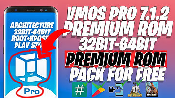 Vmos Pro Premium Rom 32bit - 64bit 7.1.2  Global Rooted Rom + Gapps + Xposed | 100% Working