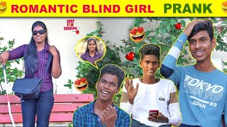 Romantic Blind Girl Prank😍 | Funny Prank | Just For Sirippu