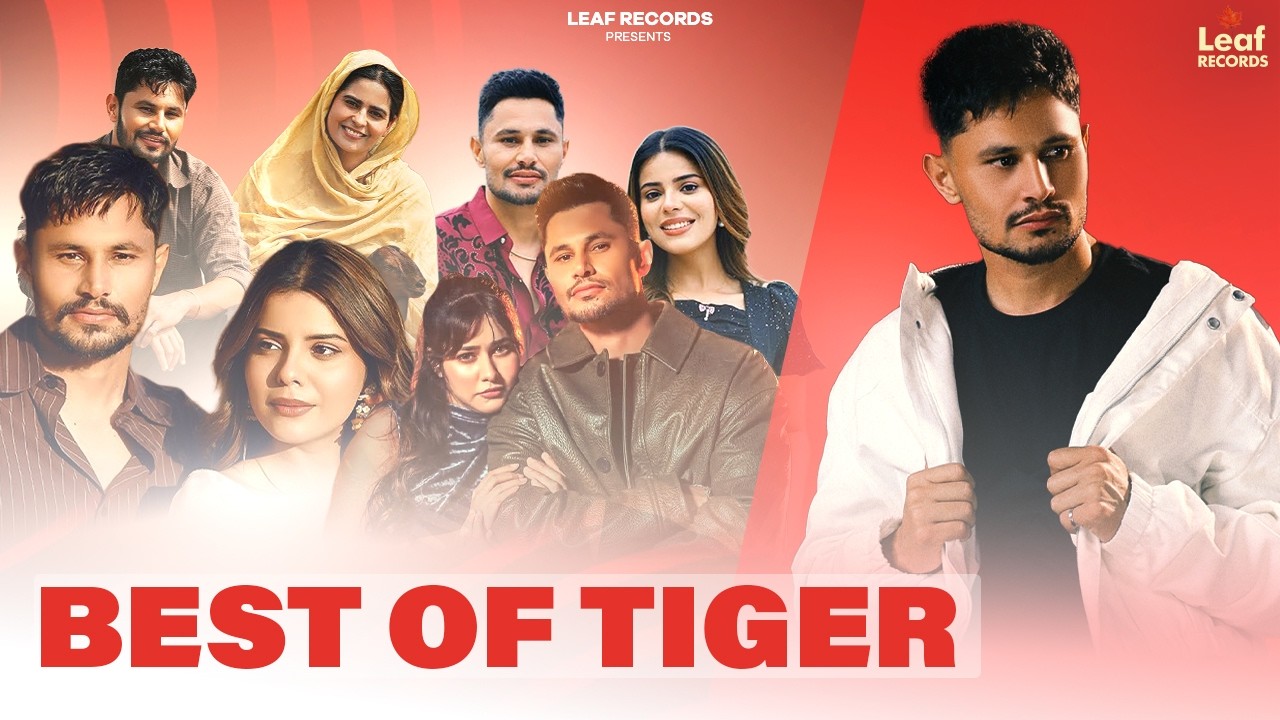BEST OF TIGER | Jasmeen Akhtar | Geet Goraya | New Punjabi Songs 2026 | Latest Punjabi Songs 2026