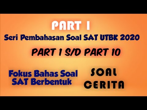 seri-pembahasan-soal-sat-bahasa-inggris-"soal-cerita"-utbk-2020-(part-1)
