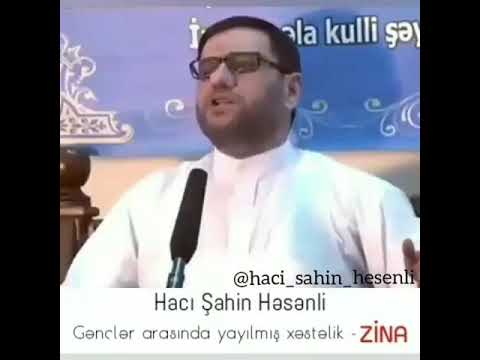 Hacı Şahin Hesenli -Zina