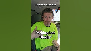 Parking Lot Studio, Autistic Realizations, Walton B. James, ASD & CPTSD #autism #cptsd #shorts #wtf