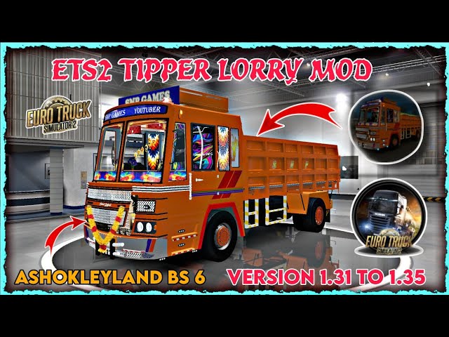🤩🥳 NEW ETS2 TN ASHOKLEYLAND BS6 TIPPER LORRY MOD VERSION 1.31 TO 35 READY TO RELIESD | TAMIL #tipper class=