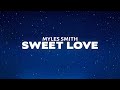 Myles smith  sweet love lyrics