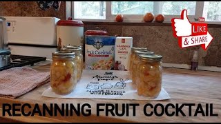 RE-CANNING STORE BOUGHT FOOD #10cans #fruitcocktail #fill the pantry #canning