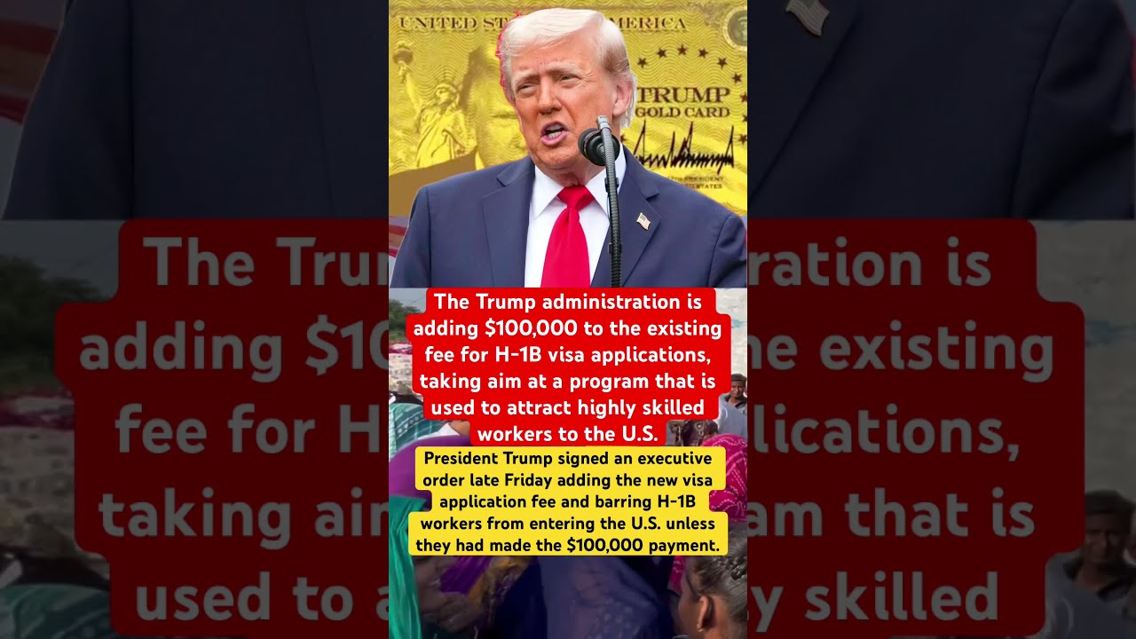 The Trump Administration Is Adding 100 000 To Existing Fee For H 1B Visa Applications