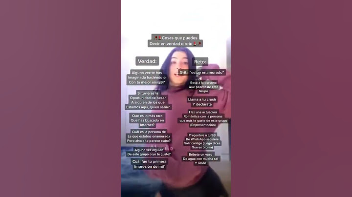 Cosas que puedes decir en verdad o reto