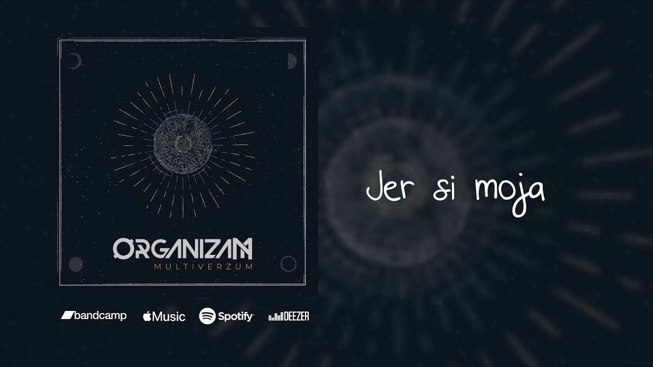 Watch Organizam - Jer si moja (Official Visualizer) on YouTube Watch Organizam - Jer si moja (Official Visualizer) on YouTube
