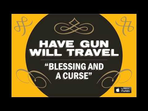 Have Gun, Will Travel - Blessing And A Curse have gun will travel actor