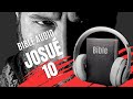 Josu 10  la bible audio avec textes