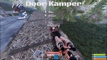 rust console:Door Camping gone wrong