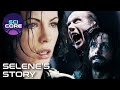 The Entire Story Of Selene In Underworld Underworld Compilation SciCore The Entire Story Of Selene In Underworld Underworld Compilation SciCore