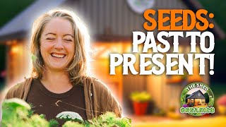 TSOS #51 - Why Heirloom Seeds Are Crucial! | Ambre Whatley [Eden Seeds]
