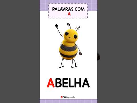 Palavras que começam com a letra A | A de Abelha, Avião, Abacaxi | Letras do Alfabeto | Aprender ABC