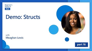 Demo: Structs [16 of 35] | Rust for Beginners