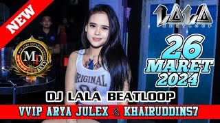 DJ LALA TINGGI KALI 26 MARET 2024 VVIP ARYA JULEX & KHAIRUDDIN 57 MP CLUB PEKANBARU