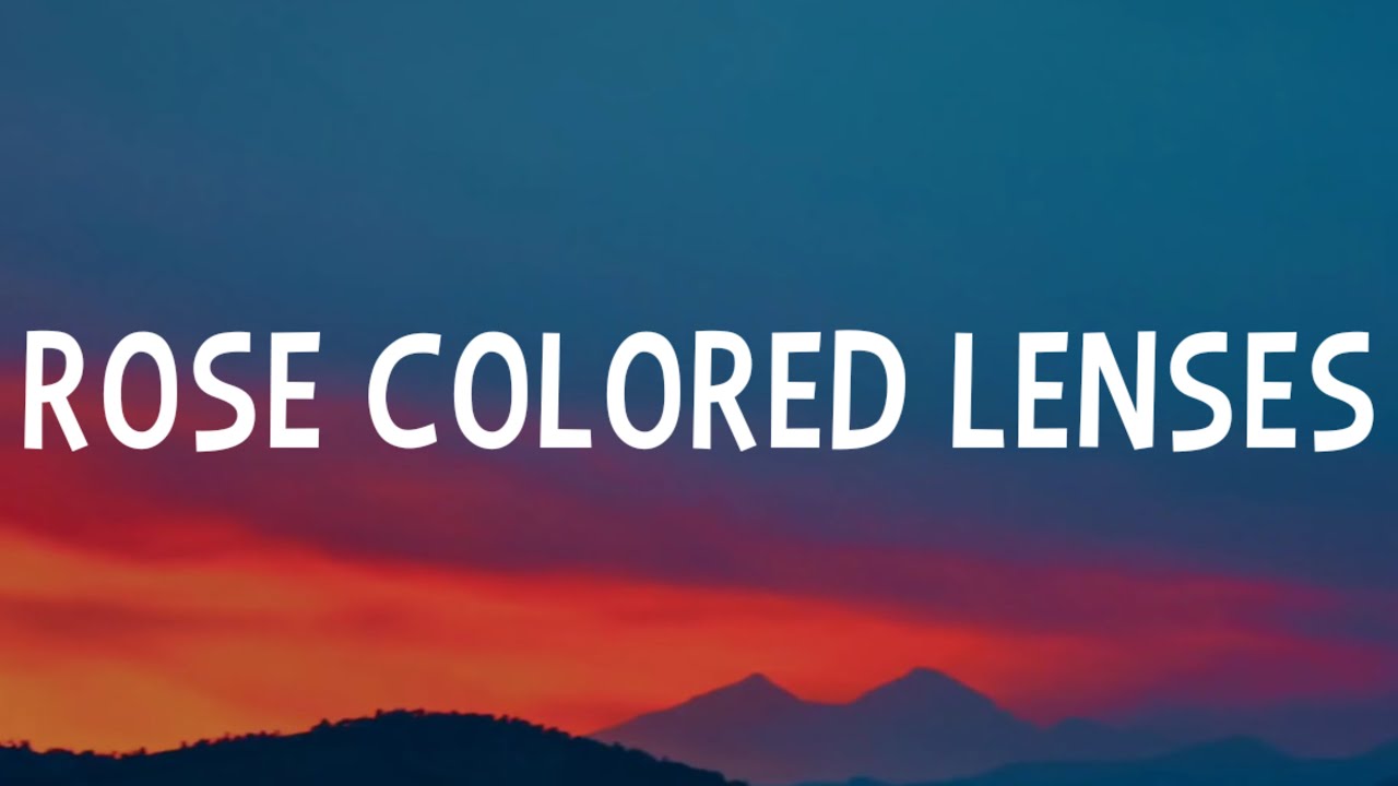 Miley Cyrus Rose Colored Lenses (Lyrics) YouTube