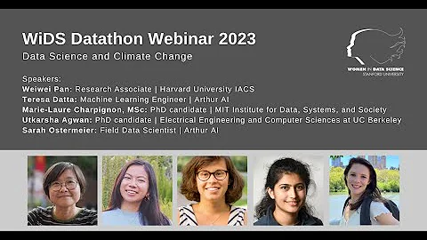 WiDS Datathon 2023 Climate Change Webinar