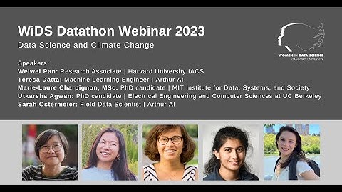 WiDS Datathon 2023 Climate Change Webinar